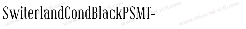 SwiterlandCondBlackPSMT字体转换
