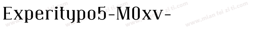 Experitypo5-MOxv字体转换