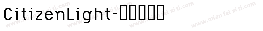 CitizenLight字体转换
