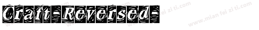 Craft-Reversed字体转换