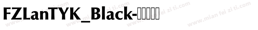 FZLanTYK_Black字体转换