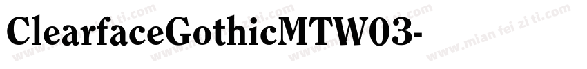 ClearfaceGothicMTW03字体转换