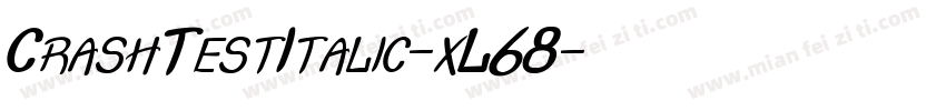 CrashTestItalic-xL68字体转换