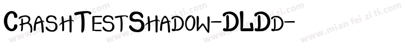 CrashTestShadow-DLDd字体转换