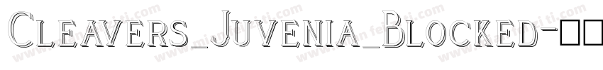 Cleavers_Juvenia_Blocked字体转换
