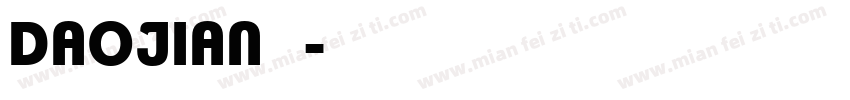 DAOJIAN刀剑字体转换