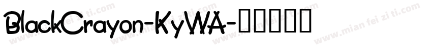 BlackCrayon-KyWA字体转换