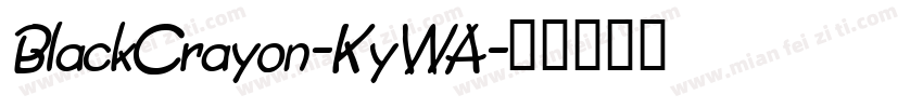 BlackCrayon-KyWA字体转换