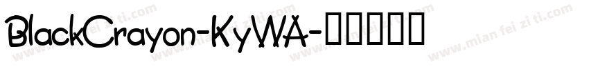 BlackCrayon-KyWA字体转换