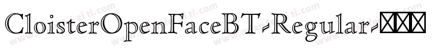 CloisterOpenFaceBT-Regular字体转换