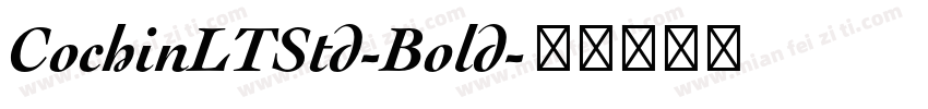 CochinLTStd-Bold字体转换