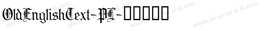 OldEnglishText-PL字体转换