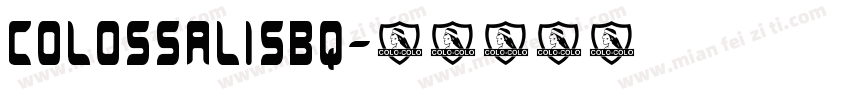 ColossalisBQ字体转换
