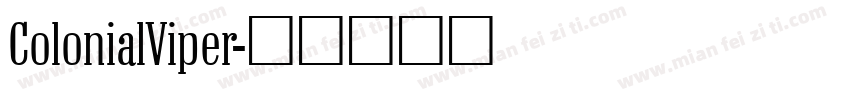 ColonialViper字体转换