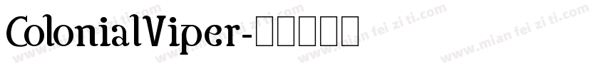 ColonialViper字体转换