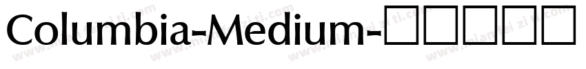 Columbia-Medium字体转换