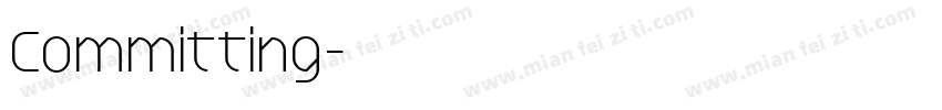 Committing字体转换