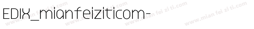 EDIX_mianfeiziticom字体转换