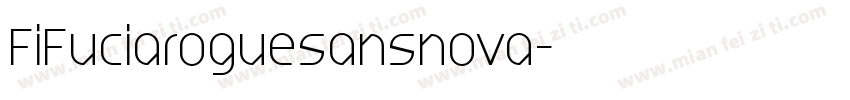 FiFuciaroguesansnova字体转换