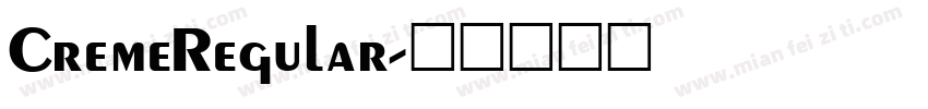 CremeRegular字体转换