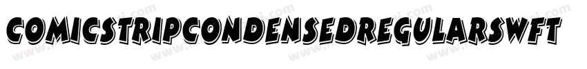 comicstrIpcondensedregularswfte字体转换
