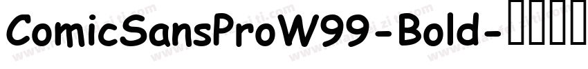 ComicSansProW99-Bold字体转换