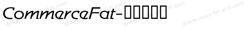 CommerceFat字体转换