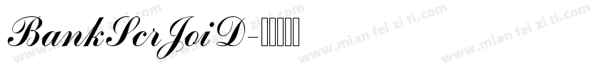 BankScrJoiD字体转换