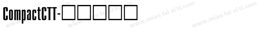 CompactCTT字体转换