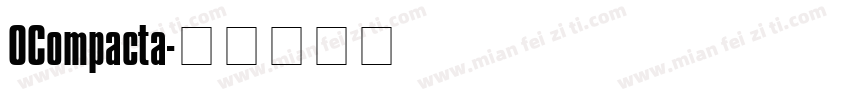 OCompacta字体转换