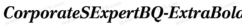 CorporateSExpertBQ-ExtraBoldItalicOsf字体转换