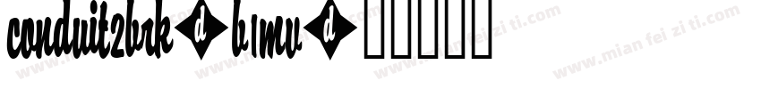 Conduit2Brk-B1MV字体转换
