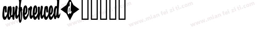 ConferenceD字体转换