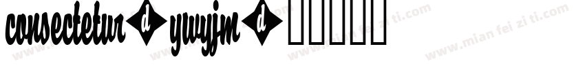 Consectetur-ywYjm字体转换