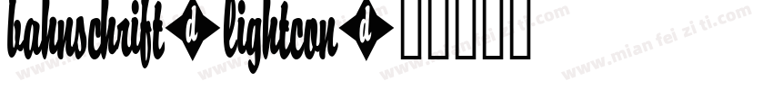 bahnschrift-lightcon字体转换