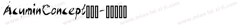 AcuminConcept免费吗字体转换