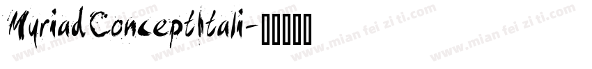 MyriadConceptItali字体转换