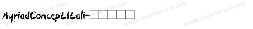 MyriadConceptItali字体转换