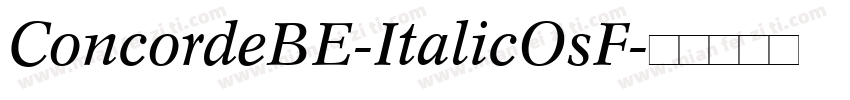 ConcordeBE-ItalicOsF字体转换