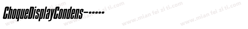ChoqueDisplayCondens字体转换