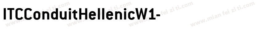 ITCConduitHellenicW1字体转换