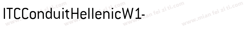ITCConduitHellenicW1字体转换