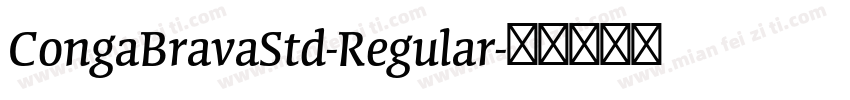 CongaBravaStd-Regular字体转换