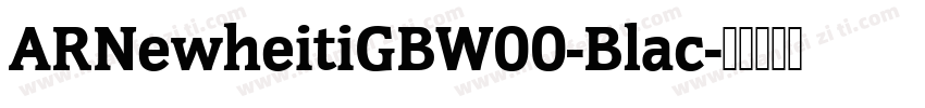 ARNewheitiGBW00-Blac字体转换