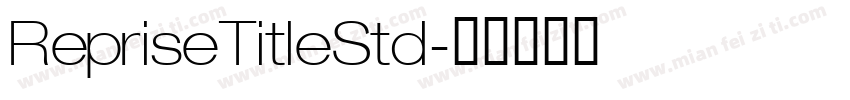 RepriseTitleStd字体转换