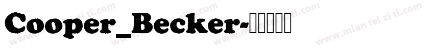 Cooper_Becker字体转换