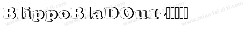 BlippoBlaDOu1字体转换