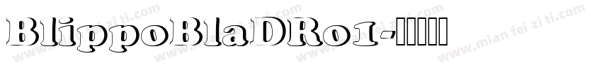BlippoBlaDRo1字体转换