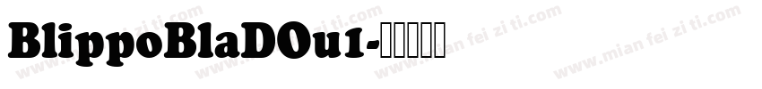 BlippoBlaDOu1字体转换