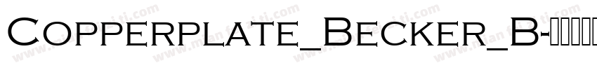 Copperplate_Becker_B字体转换
